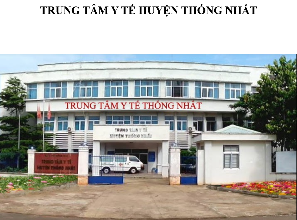 TRUNG TÂM Y TẾ HUYỆN THỐNG NHẤT